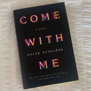 Hardcover Book: Come With Me by Helen Schulman